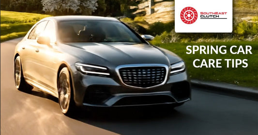 Spring Car Care Tips: Prepare Your Drivetrain for the Season Ahead