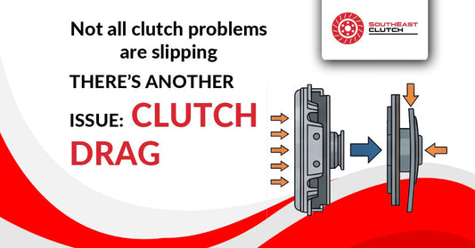 Clutch Drag: The Hidden Issue Most Drivers (and Even Some Mechanics) Overlook