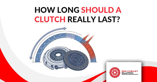 How Long Should a Clutch Really Last? Everything You Need to Know