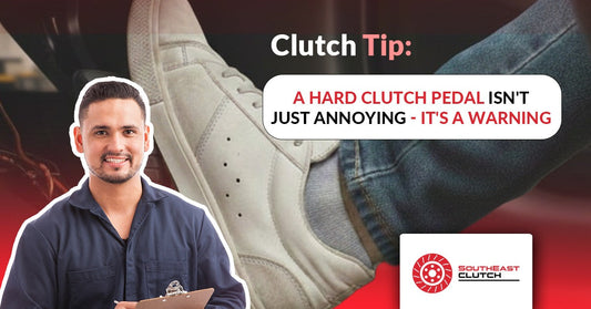 Why a Hard Clutch Pedal Is More Than Just an Annoyance
